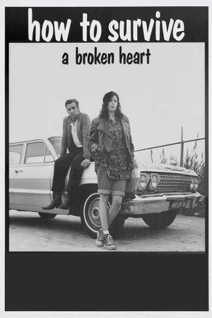 How to Survive a Broken Heart's poster