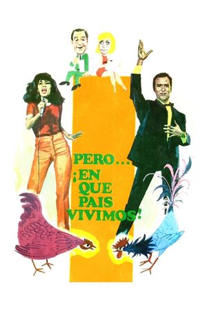 Pero... ¿en qué país vivimos?'s poster
