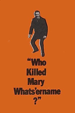 Who Killed Mary Whats'ername?'s poster