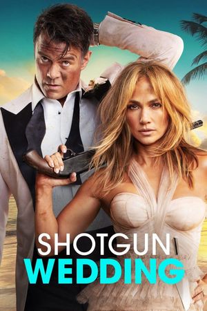 Shotgun Wedding's poster