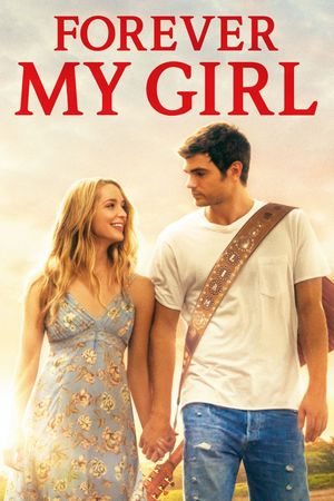 Forever My Girl's poster