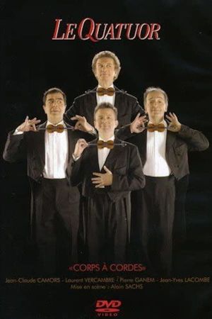 Le Quatuor - Corps à cordes's poster