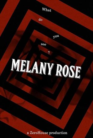 Melany Rose's poster