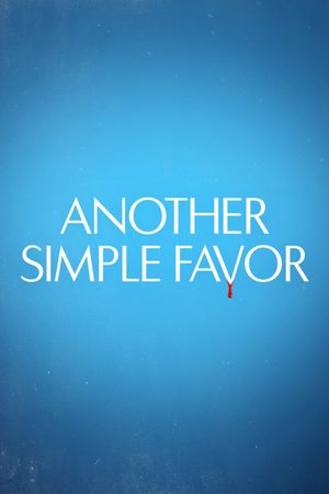 Another Simple Favor's poster
