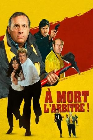 Kill the Referee's poster