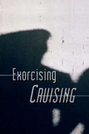 Exorcising 'Cruising''s poster image