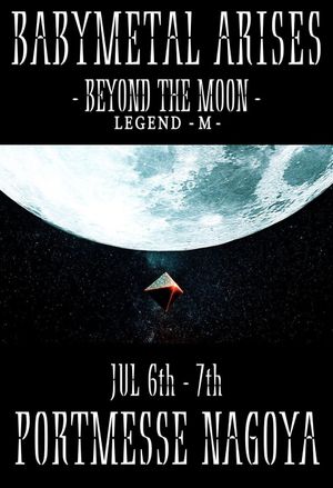 BABYMETAL ARISES - BEYOND THE MOON - LEGEND - M -'s poster