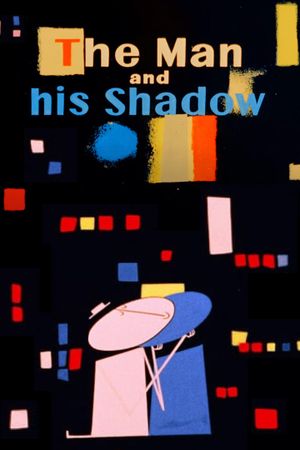 The Man and His Shadow's poster