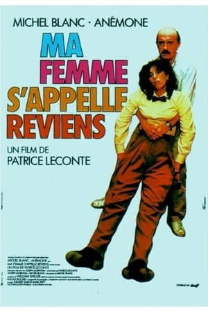 Ma femme s'appelle reviens's poster
