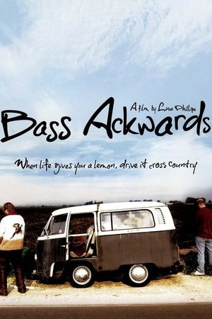 Bass Ackwards's poster
