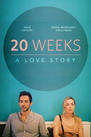 20 Weeks's poster