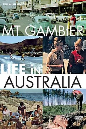 Life in Australia: Mount Gambier's poster