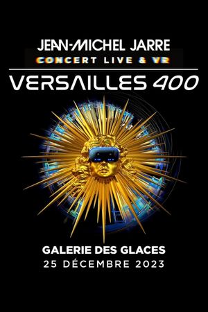 Jean-Michel Jarre : Versailles 400's poster