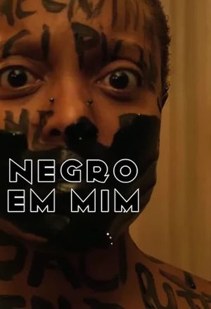 Negro em Mim's poster