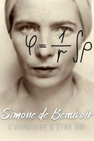 Beauvoir, l'aventure d'être soi's poster