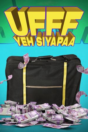 Ufff Yeh Siyapaa's poster
