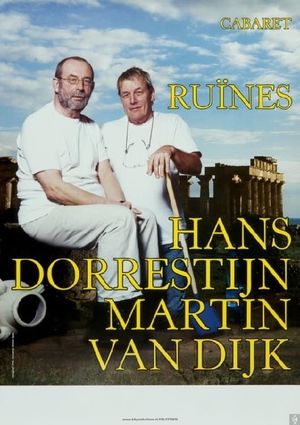 Hans Dorrestijn & Martin van Dijk: Ruïnes's poster