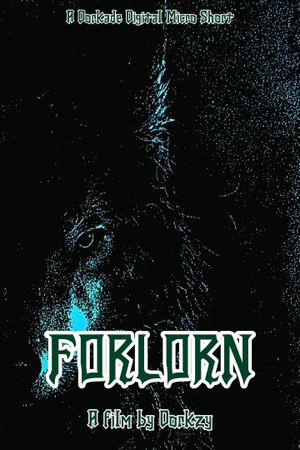 Forlorn's poster