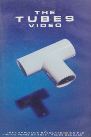 The Tubes Video's poster