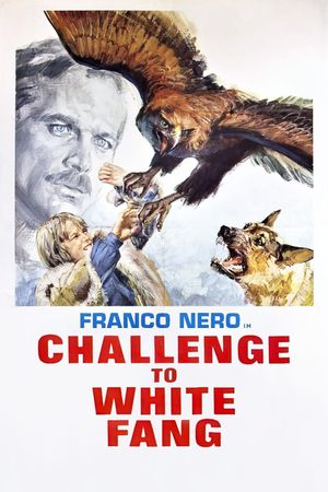 Challenge to White Fang's poster