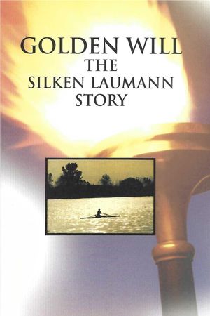 Golden Will: The Silken Laumann Story's poster