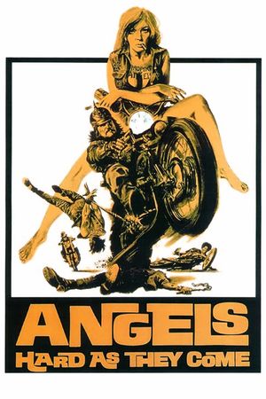 Angels Hard as They Come's poster