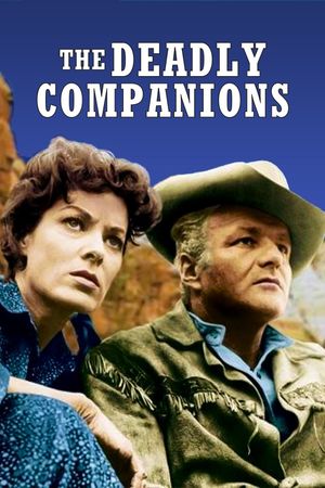 The Deadly Companions's poster