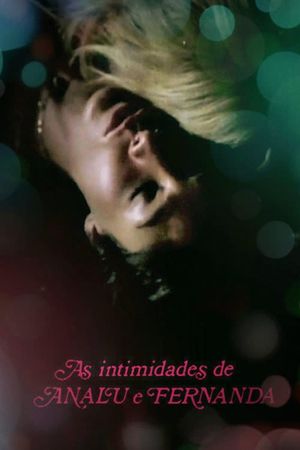 As Intimidades de Analu e Fernanda's poster