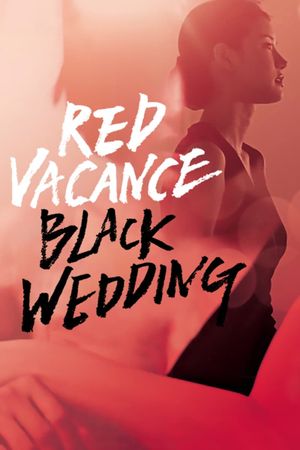 Red Vacance Black Wedding's poster