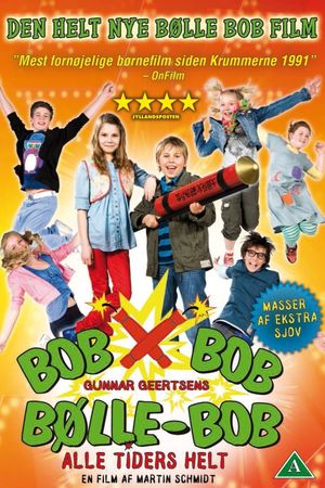 Bølle Bob - Alle tiders helt's poster