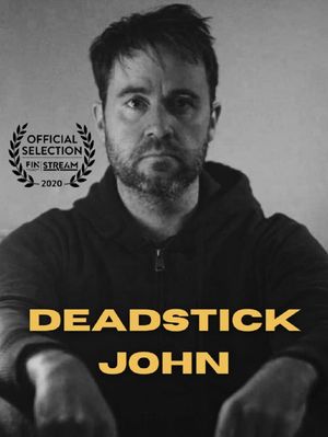 Deadstick John's poster