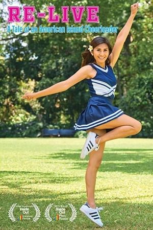 Re-Live: A Tale of an American Island Cheerleader's poster image