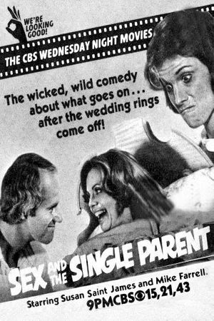 Sex and the Single Parent's poster