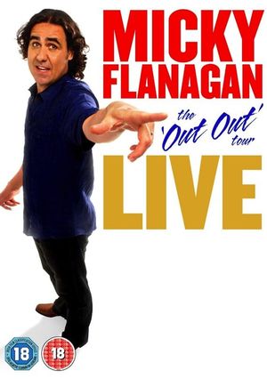 Micky Flanagan: Live - The Out Out Tour's poster