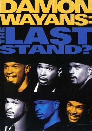 Damon Wayans: The Last Stand's poster