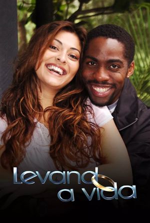 Levando a Vida's poster