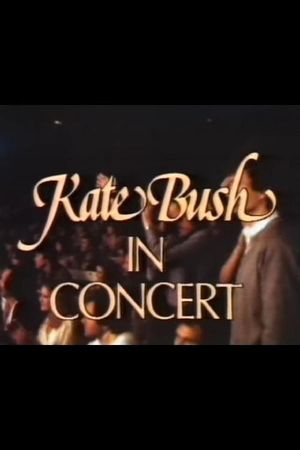 Kate Bush In Concert's poster