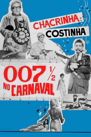 007 1/2 no Carnaval's poster