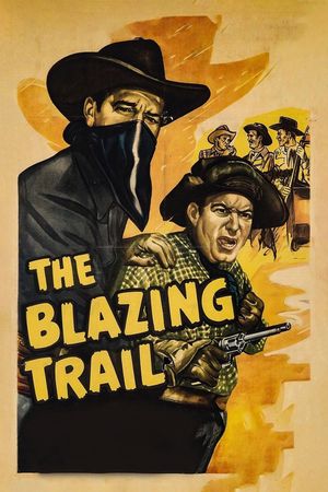 The Blazing Trail's poster