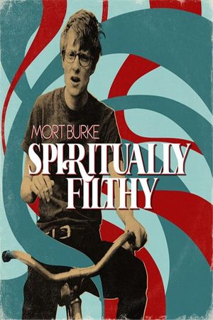 Mort Burke: Spiritually Filthy's poster