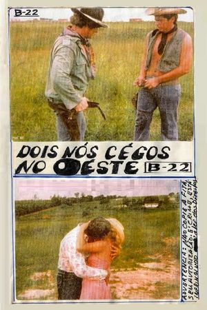 Dois Nós Cegos no Oeste's poster