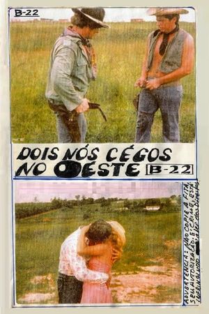 Dois nós cegos no Oeste's poster