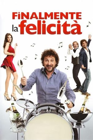 Finalmente la felicità's poster