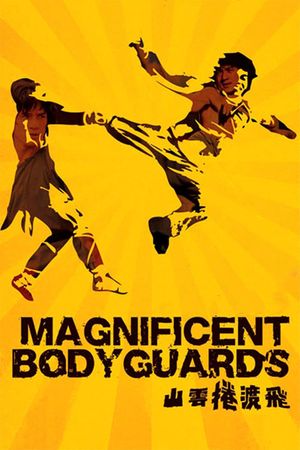 Magnificent Bodyguards's poster