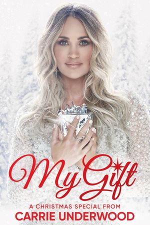 My Gift: A Christmas Special From Carrie Underwood's poster image