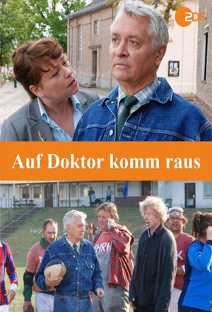 Auf Doktor komm raus's poster