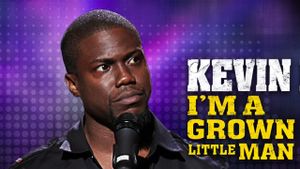 Kevin Hart: I'm a Grown Little Man's poster