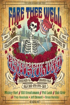 Fare Thee Well: Celebrating 50 Years of Grateful Dead's poster