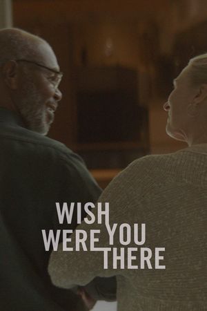 Wish You Were There's poster image