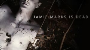 Jamie Marks Is Dead's poster